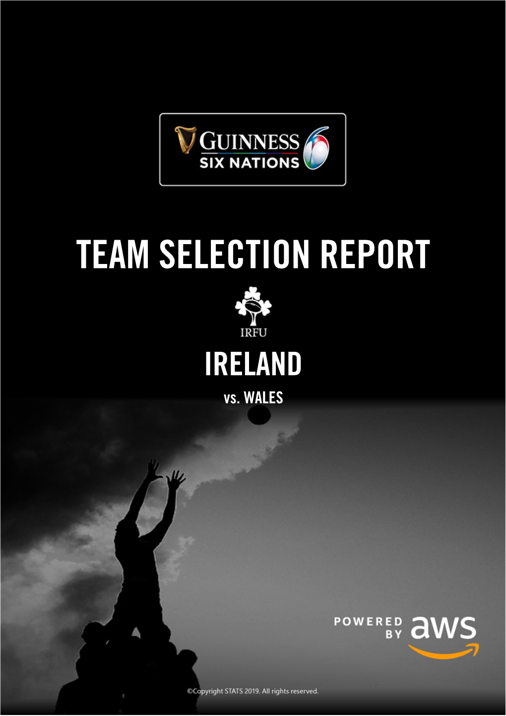 Ireland TEAM SELECTION REPORT