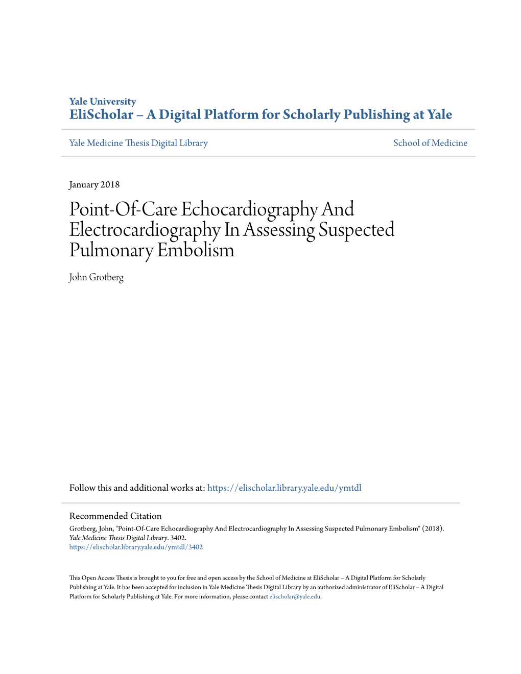 Point-Of-Care Echocardiography and Electrocardiography in Assessing Suspected Pulmonary Embolism John Grotberg