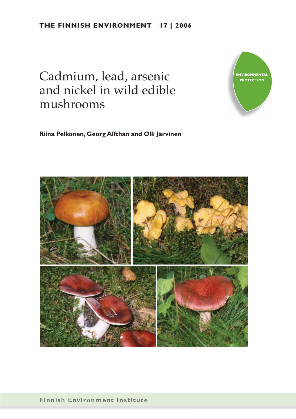 Cadmium, Lead, Arsenic and Nickel in Wild Edible Mushrooms