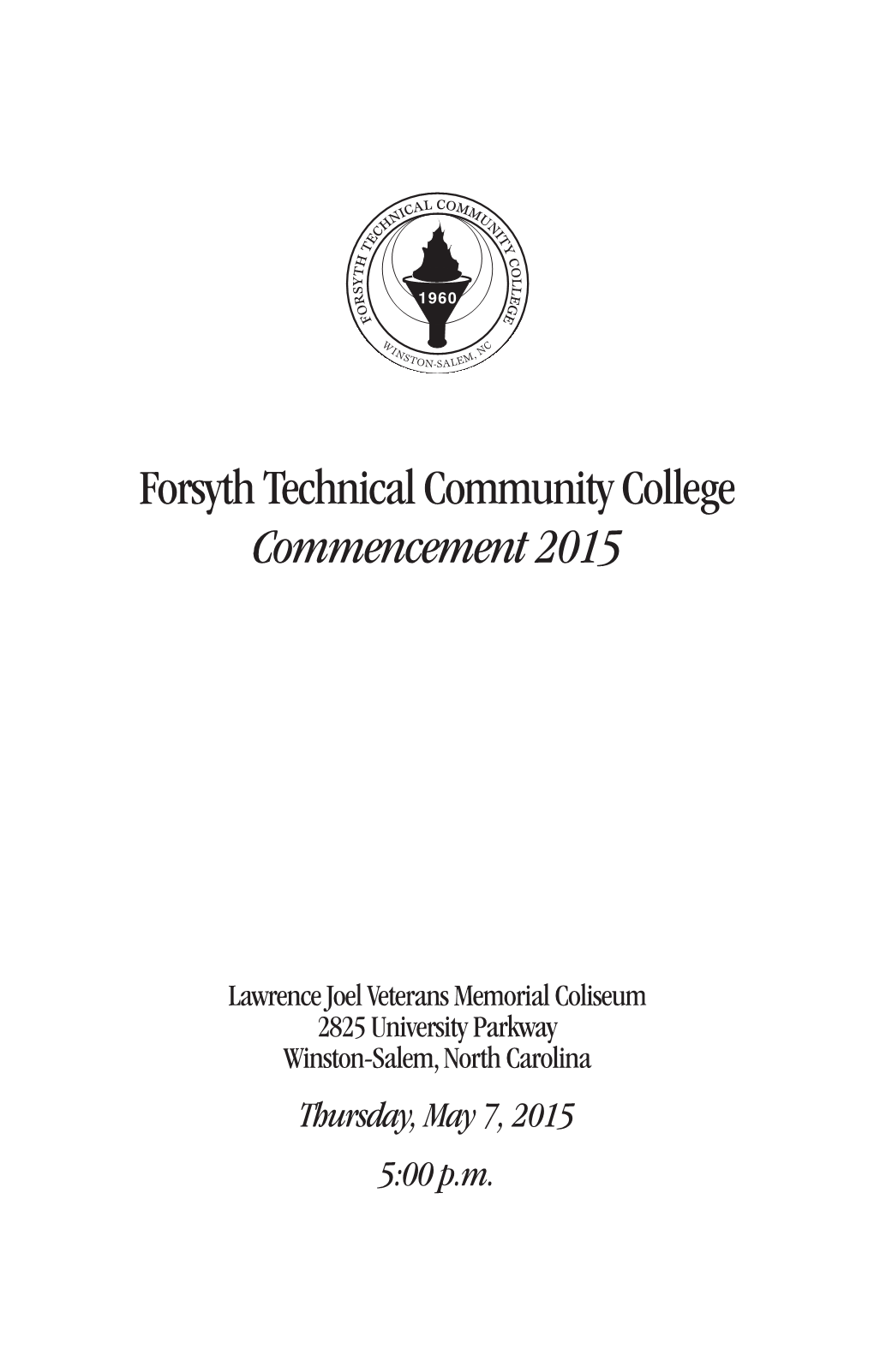 Forsyth Technical Community College Commencement 2015