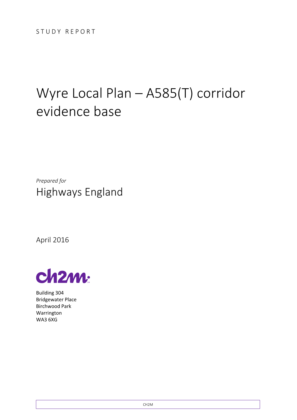 Wyre Local Plan – A585(T) Corridor Evidence Base