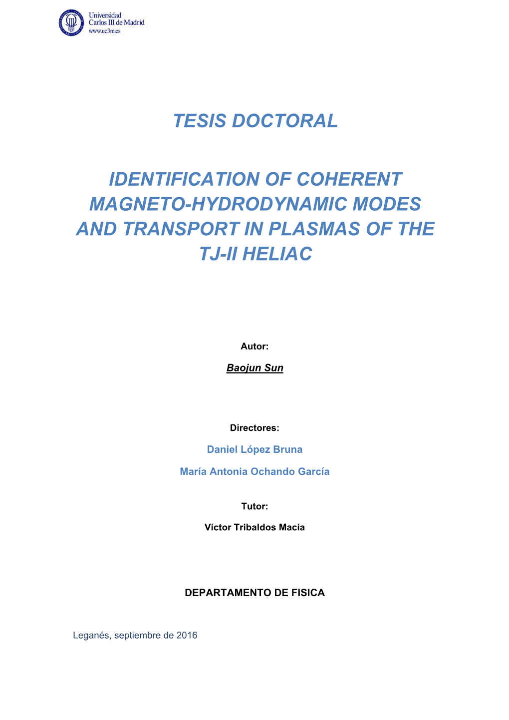 Identification of Coherent Magneto-Hydrodynamic Modes and Transport in Plasmas of the Tj-Ii Heliac