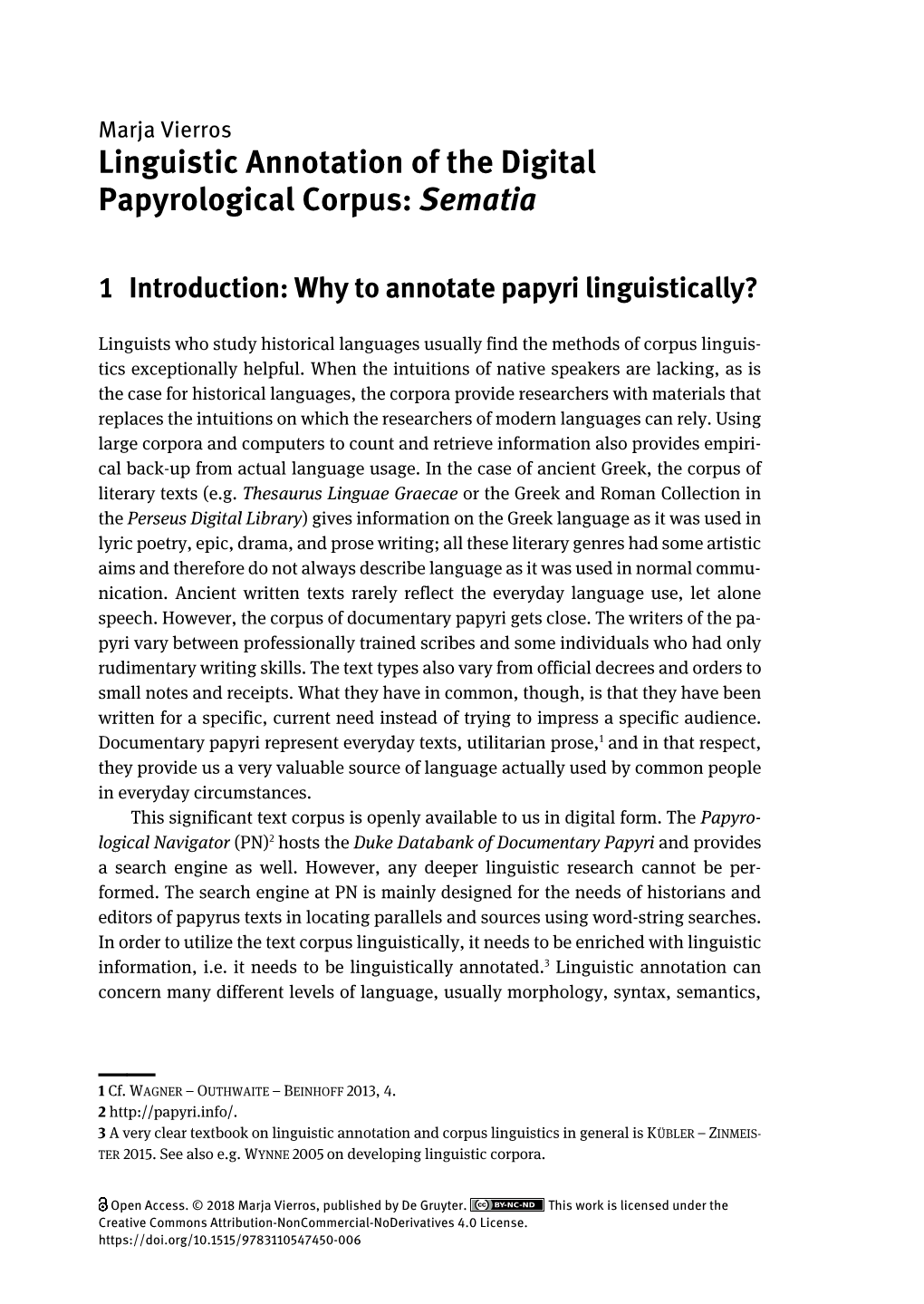 Linguistic Annotation of the Digital Papyrological Corpus: Sematia