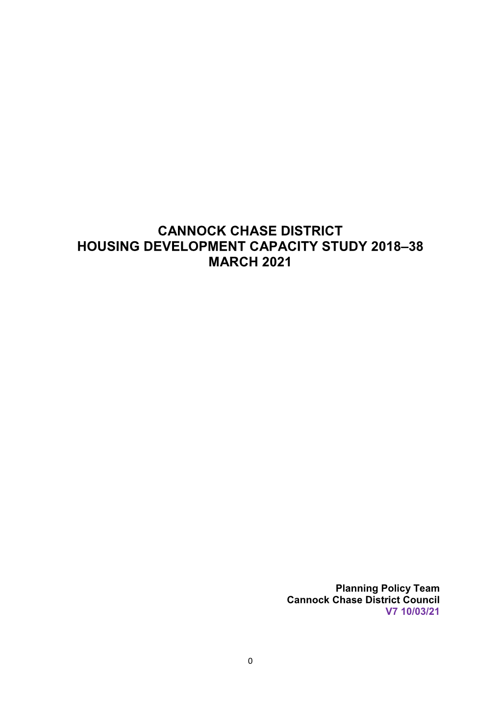Cannock Chase District Housing Development Capacity Study 2018–38 March 2021