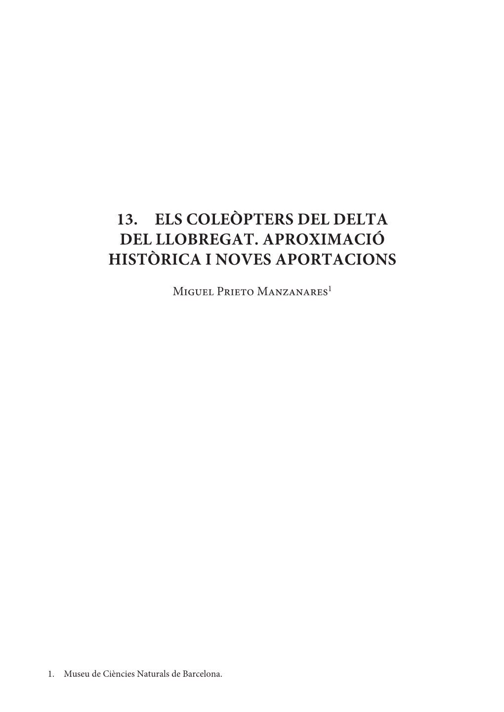 13. Els Coleòpters Del Delta Del Llobregat. Aproximació Històrica I Noves Aportacions