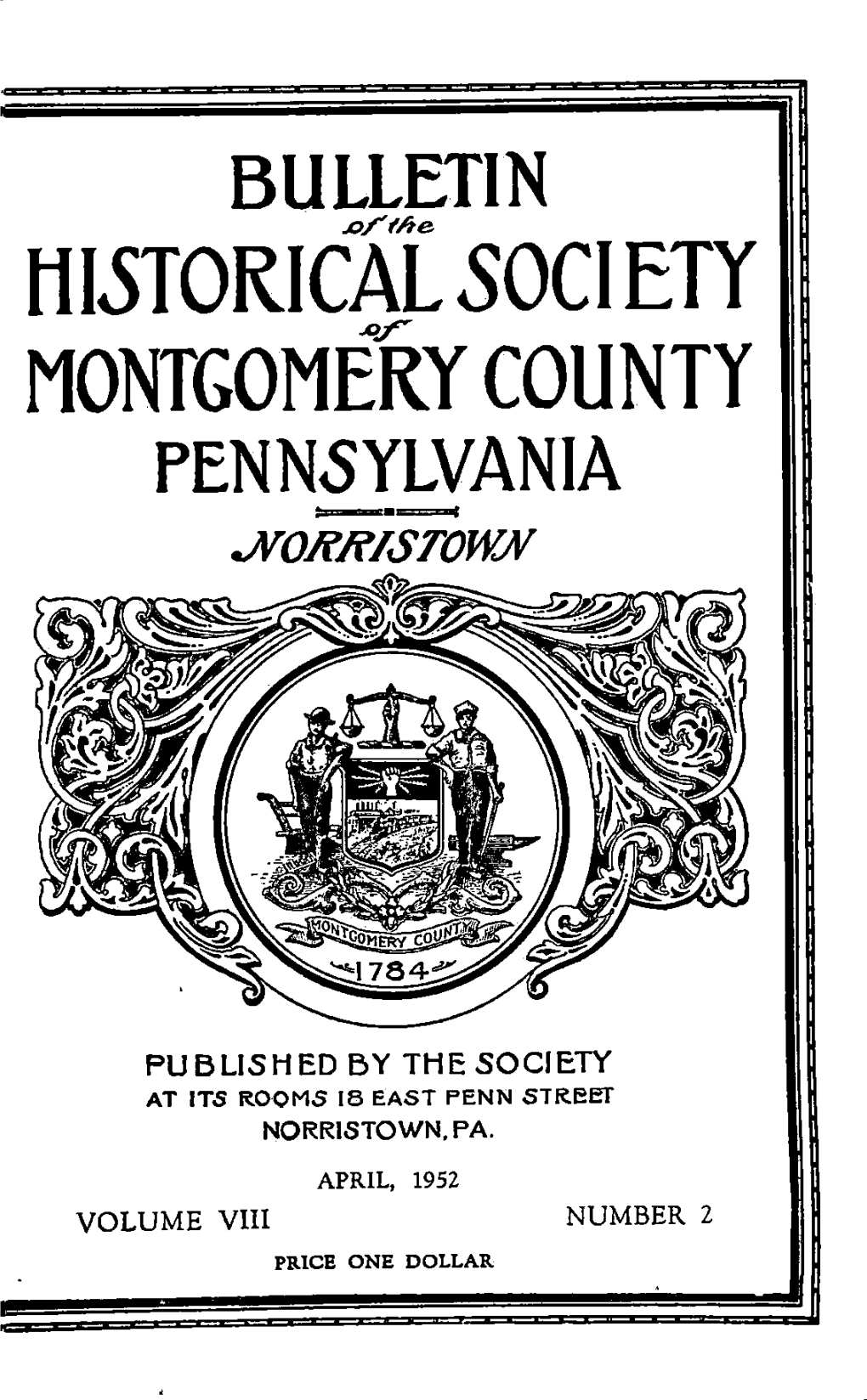 HISTORICAL 50CIETY MONTGOMERY COUNTY PENNSYLVANIA Jforr/STOWM