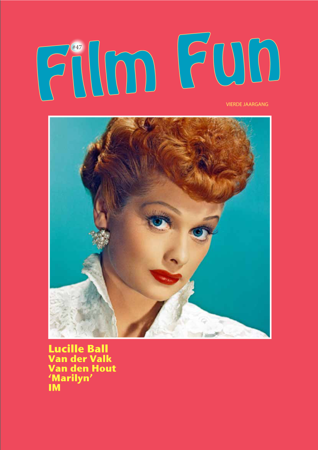 Lucille Ball | Van Der Valk | Marilyn | Van Den Hout | IM