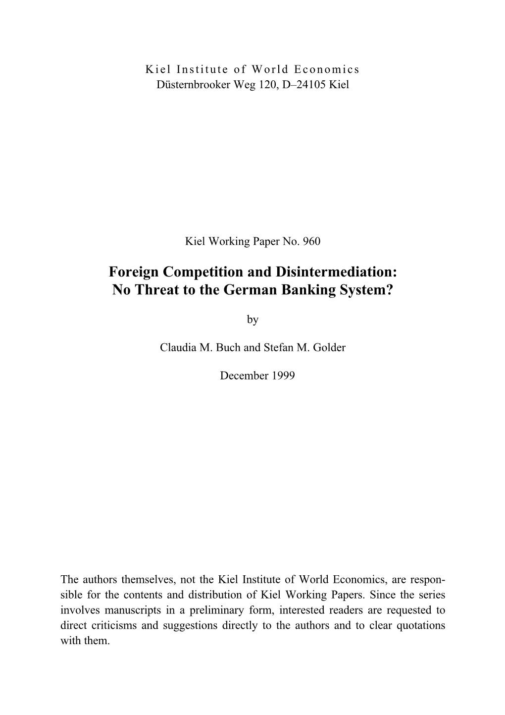 Foreign Competition and Disintermediation: No Threat to the German Banking System?