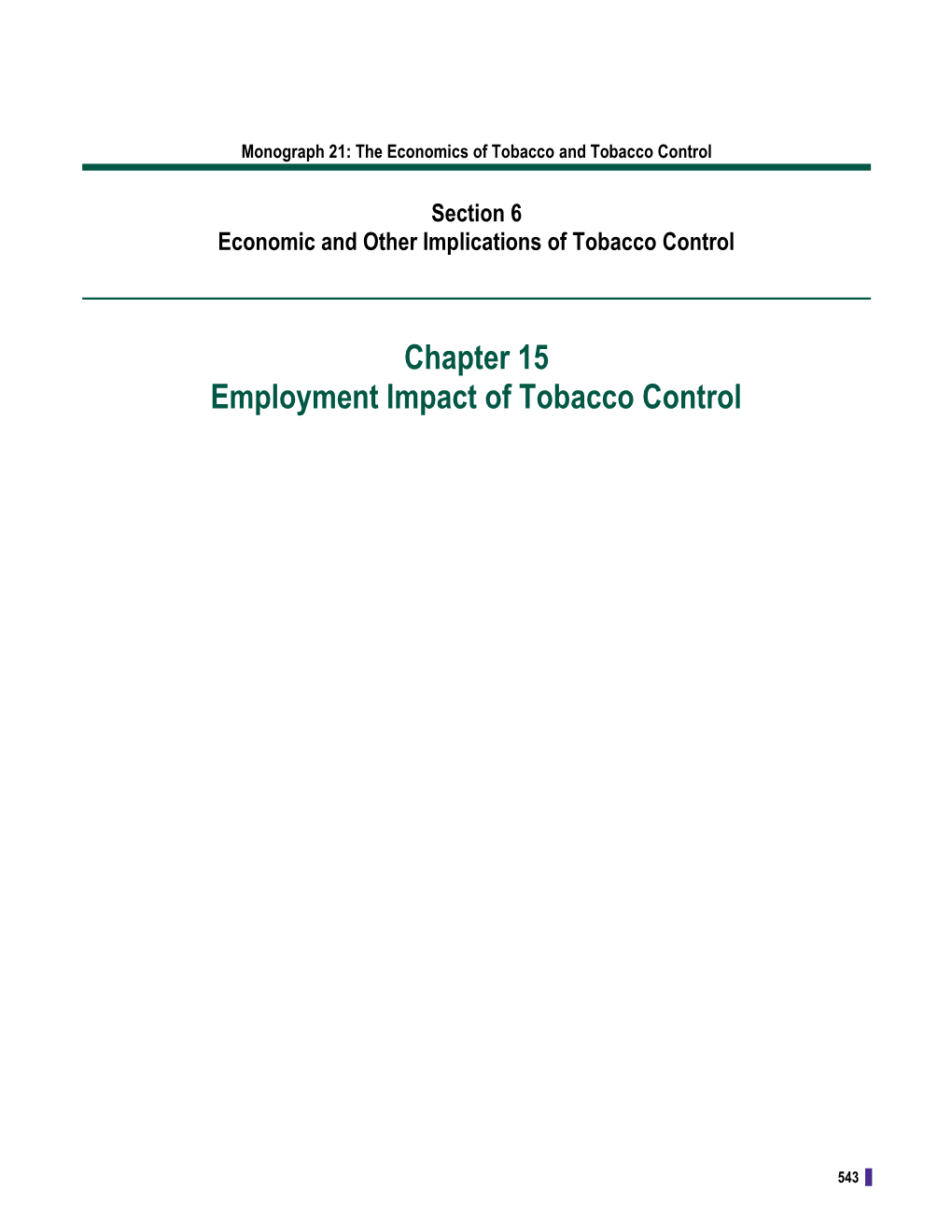 Monograph 21. the Economics of Tobacco and Tobacco Control