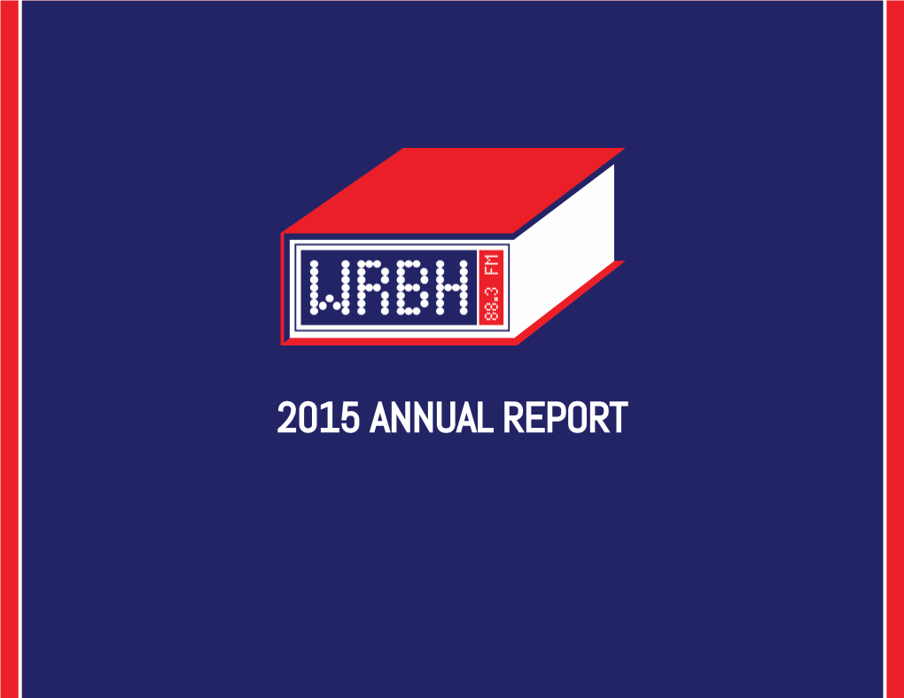 2015 ANNUAL REPORT a MESSAGE 2015 Annual Report