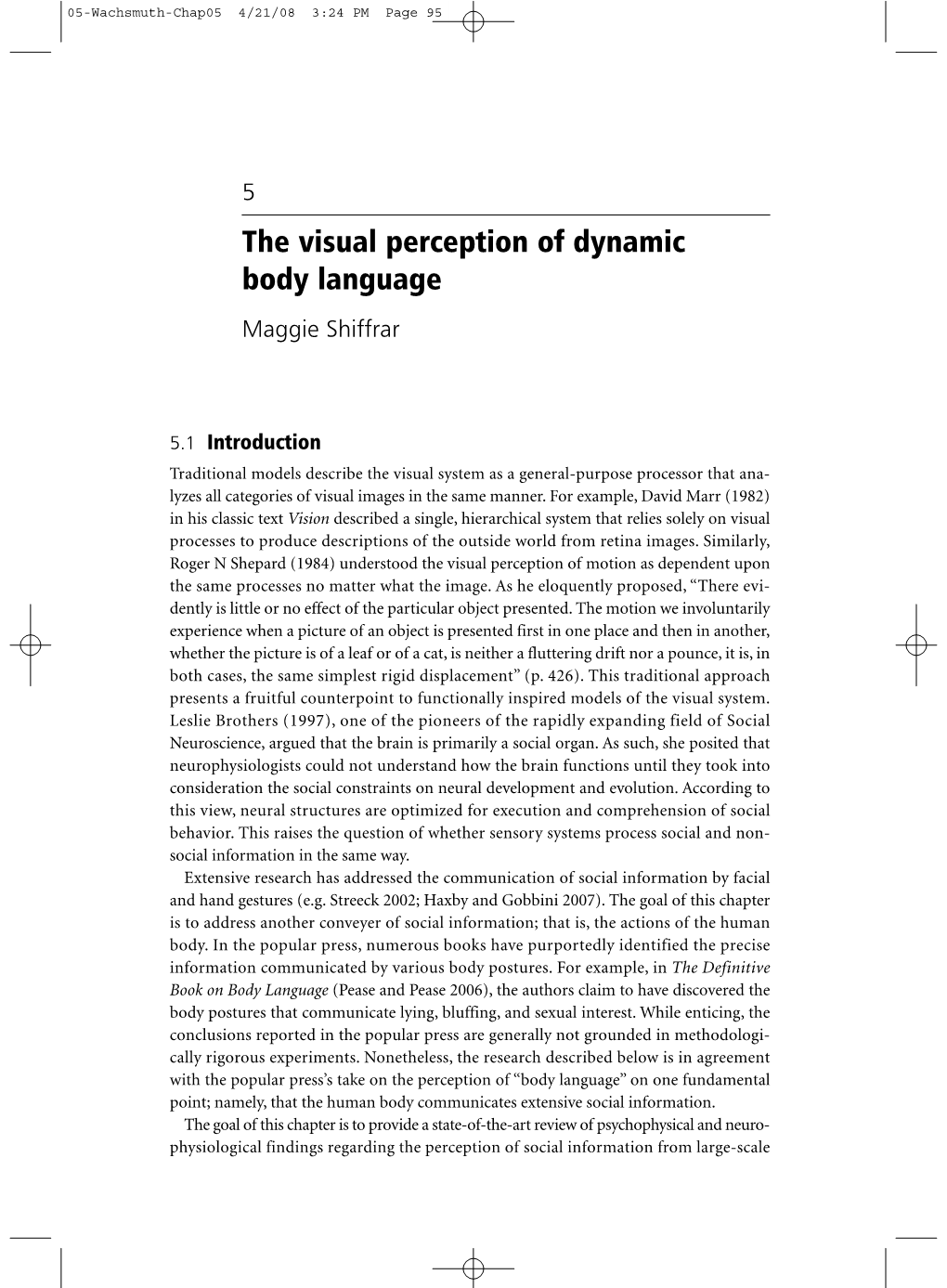 The Visual Perception of Dynamic Body Language Maggie Shiffrar