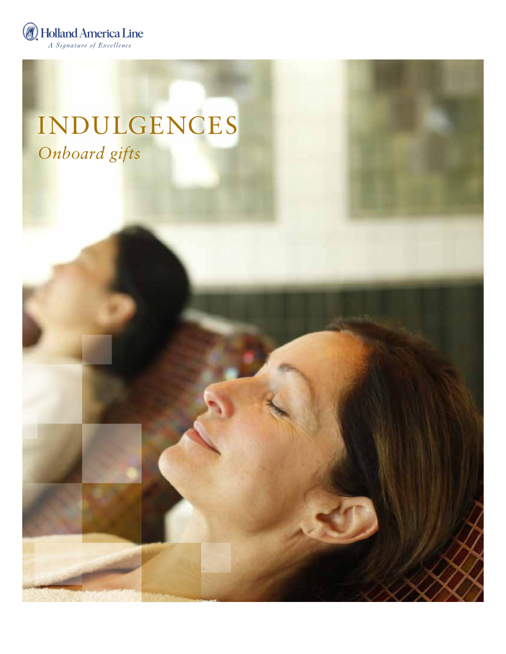 Indulgences —Onboard Gifts