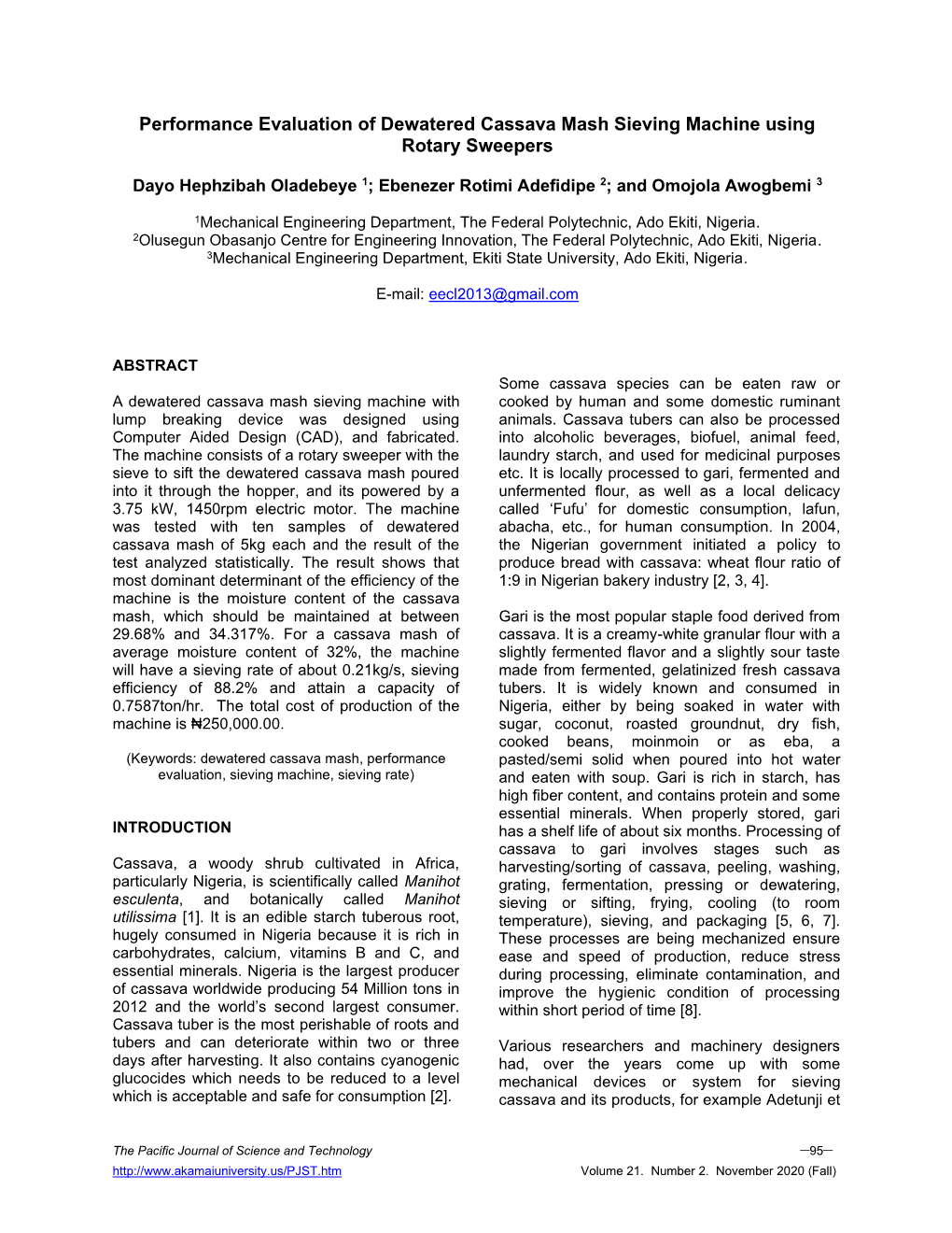 Performance Evaluation of Dewatered Cassava Mash Sieving Machine Using Rotary Sweepers