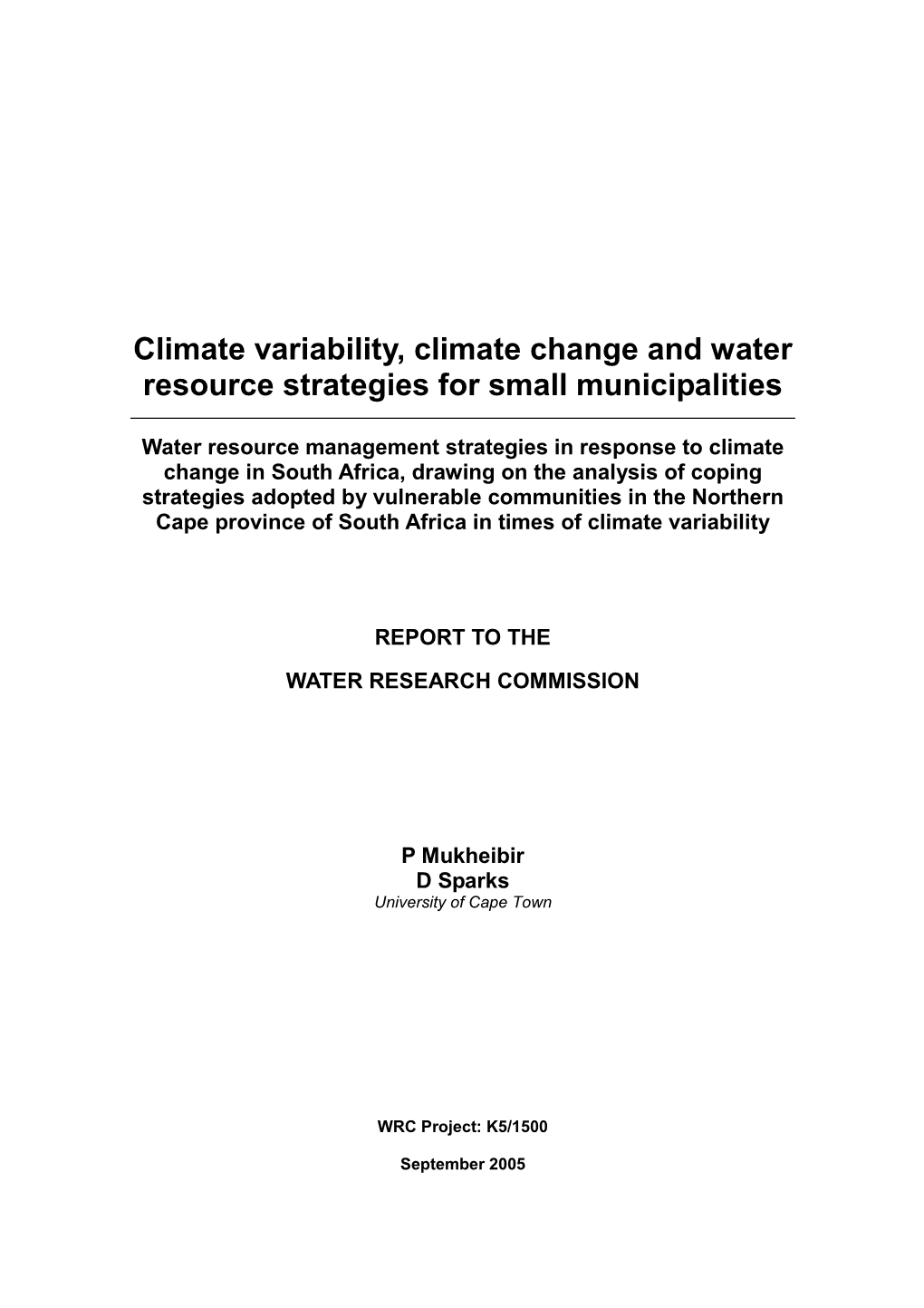 Climate Variability, Climate Change and Water Resource Strategies for Small Municipalities