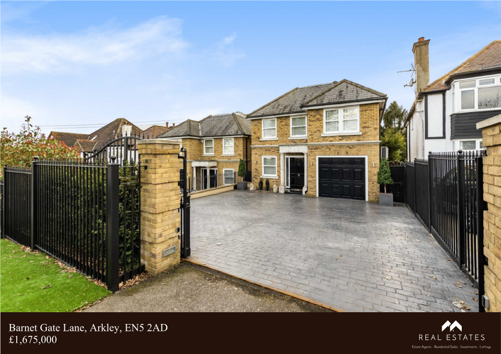 Barnet Gate Lane, Arkley, EN5 2AD £1,675,000