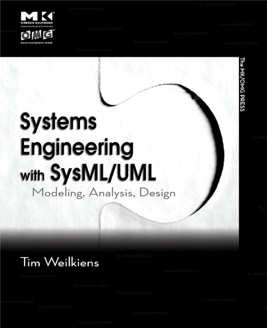 Systems Engineering with Sysml/UML Morgan Kaufmann OMG Press