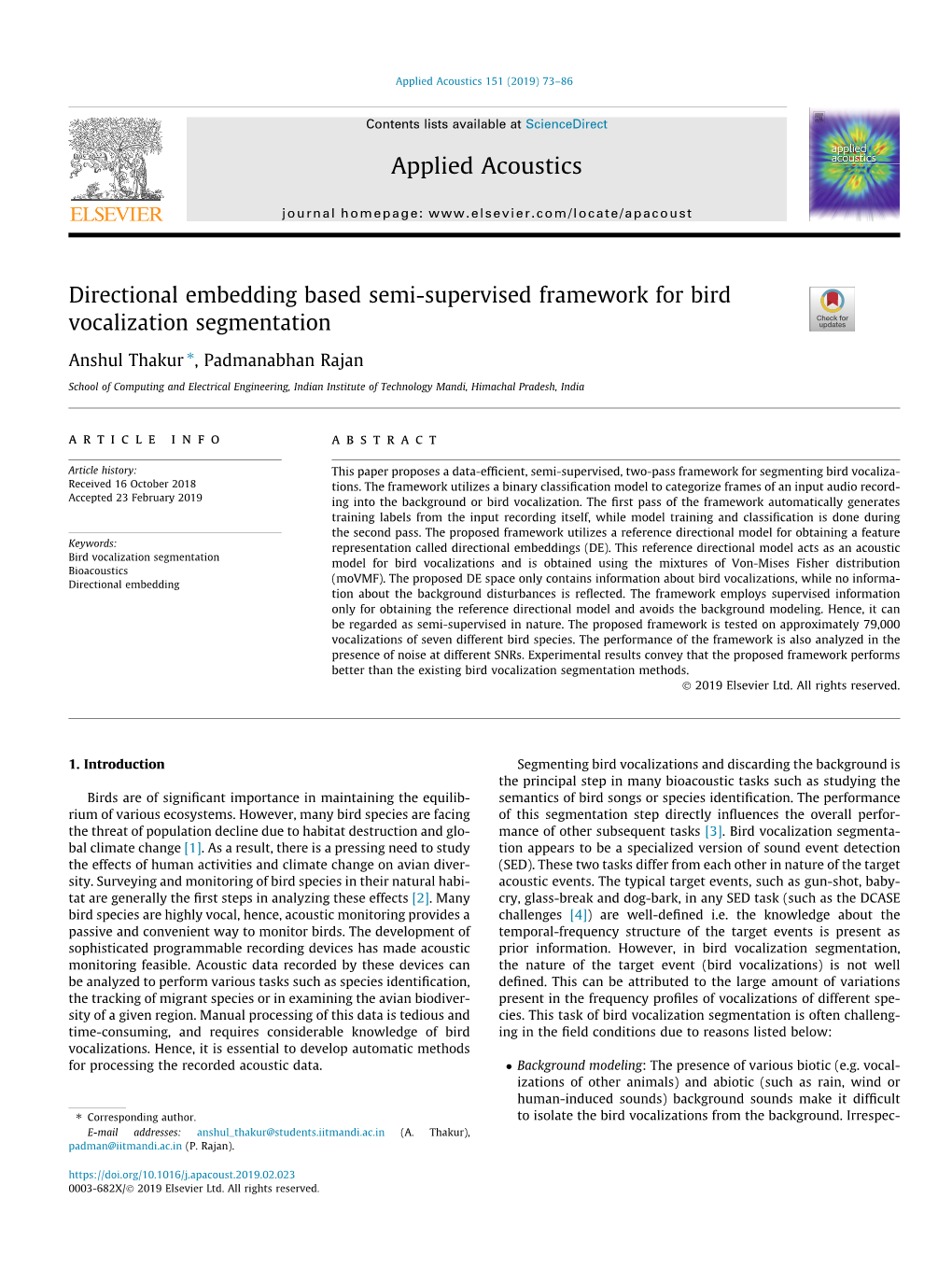 Directional Embedding Based Semi-Supervised Framework for Bird Vocalization Segmentation ⇑ Anshul Thakur , Padmanabhan Rajan