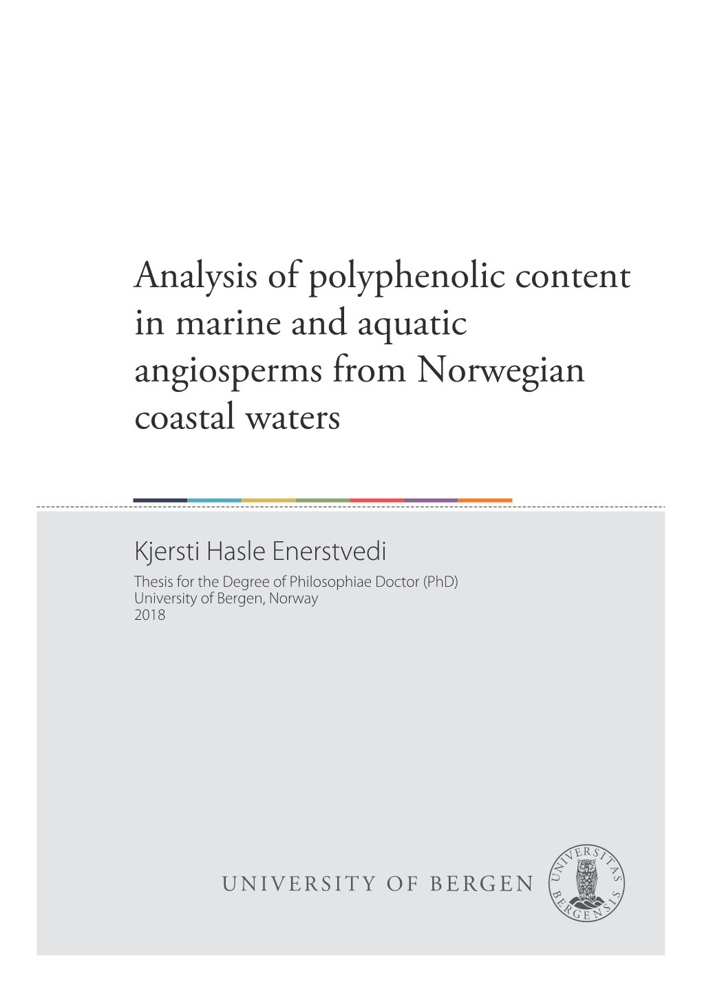 Analysis of Polyphenolic Content in Marine and Aquatic Angiosperms from Norwegian Coastal Waters