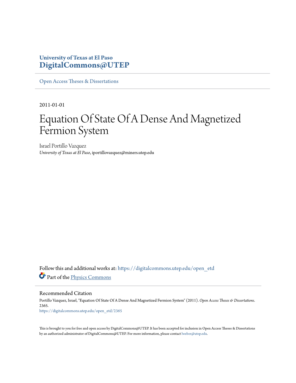 Equation of State of a Dense and Magnetized Fermion System Israel Portillo Vazquez University of Texas at El Paso, Iportillovazquez@Miners.Utep.Edu