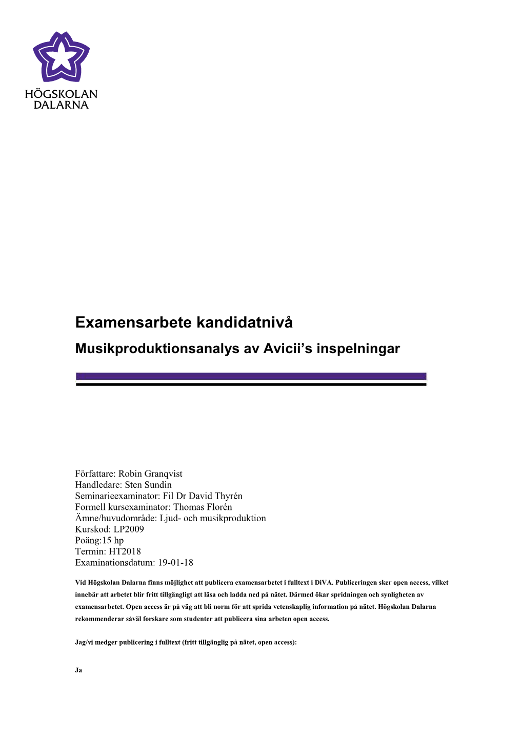 Examensarbete Kandidatnivå Musikproduktionsanalys Av Avicii’S Inspelningar