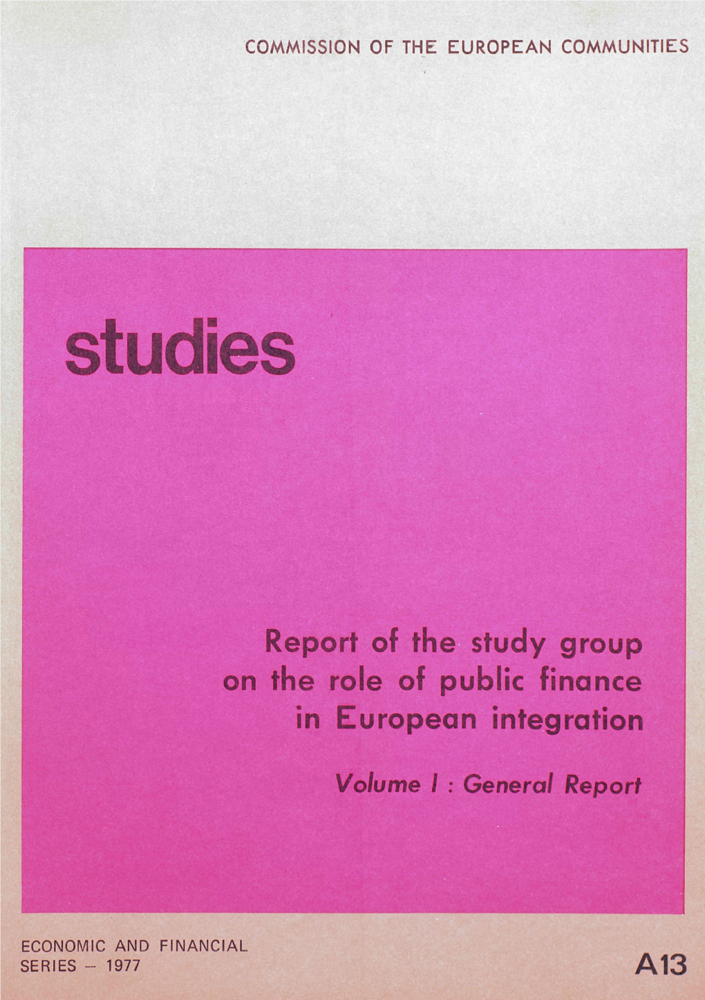 Studies A13 : Report of the Study Group on the Role of Public Finance