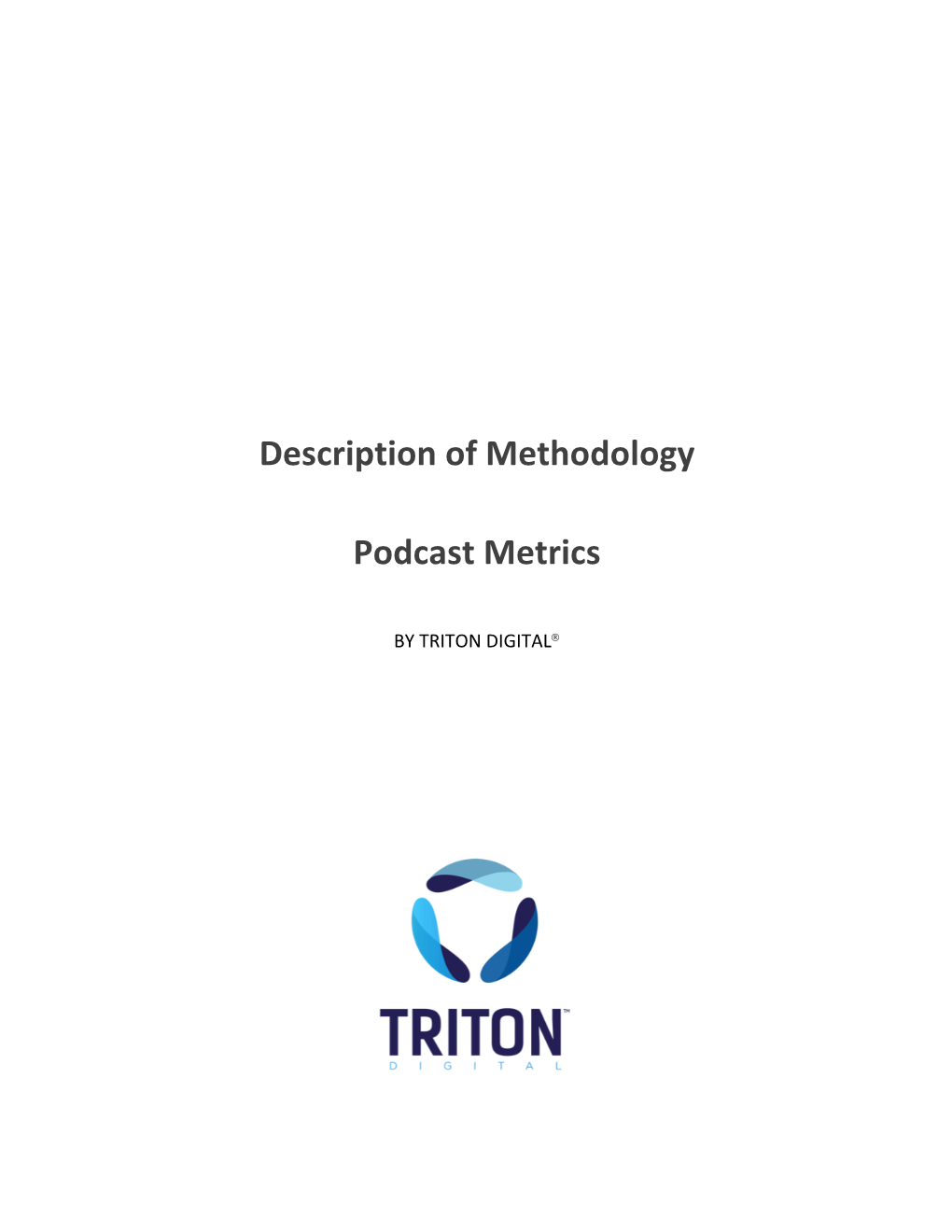 Description of Methodology Podcast Metrics