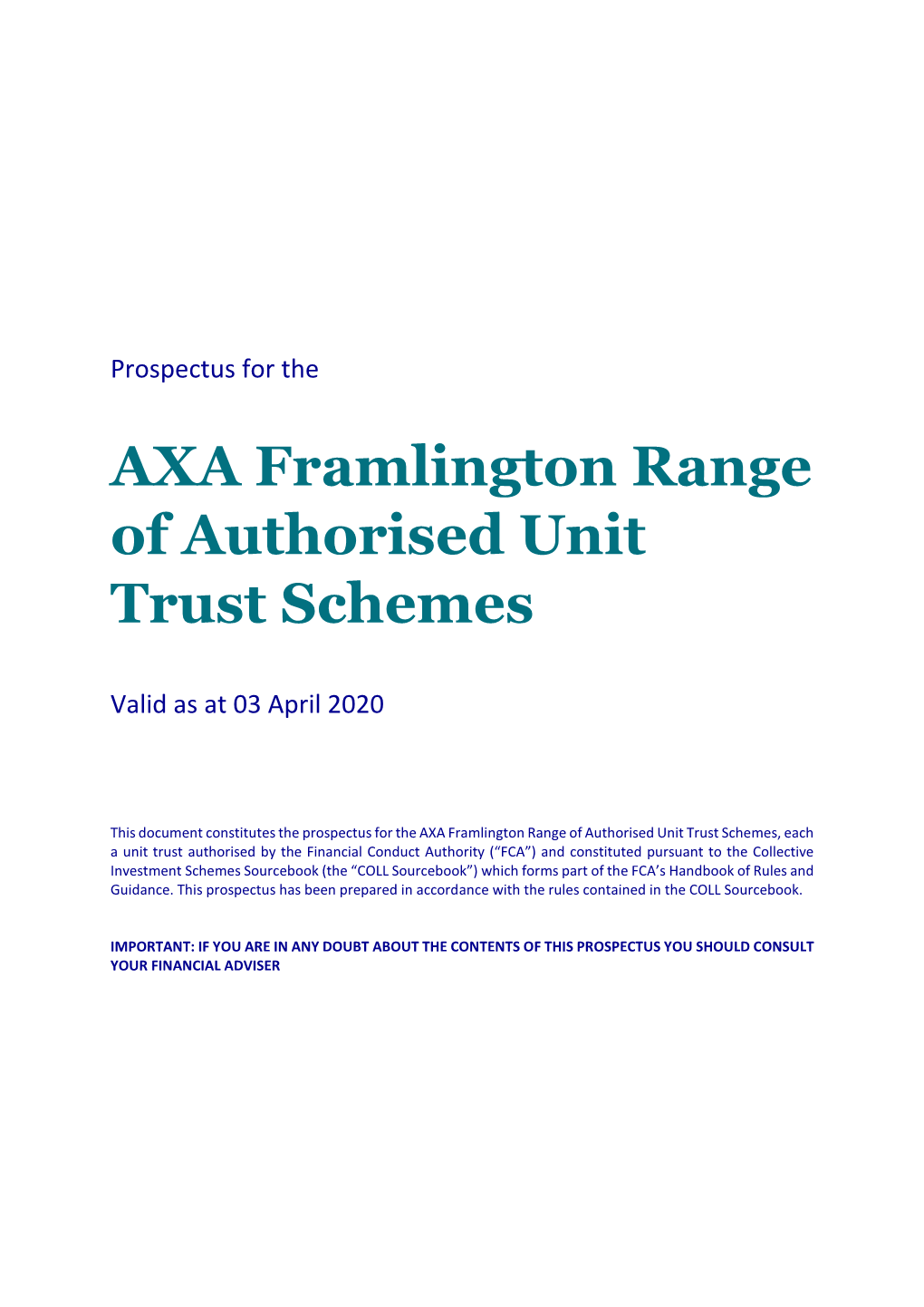 AXA Framlington Range of Authorised Unit Trust Schemes