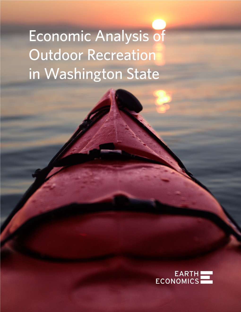 Economic Analysis of Outdoor Recreation in Washington State