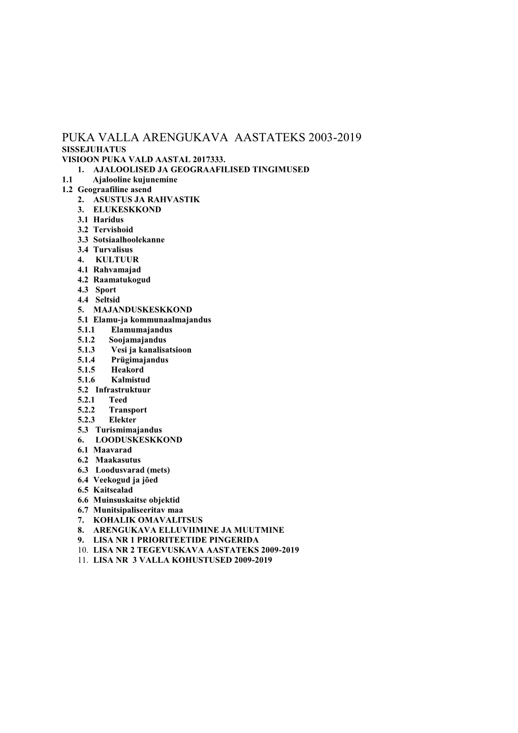 Puka Valla Arengukava Aastateks 2003-2019 Sissejuhatus Visioon Puka Vald Aastal 2017333