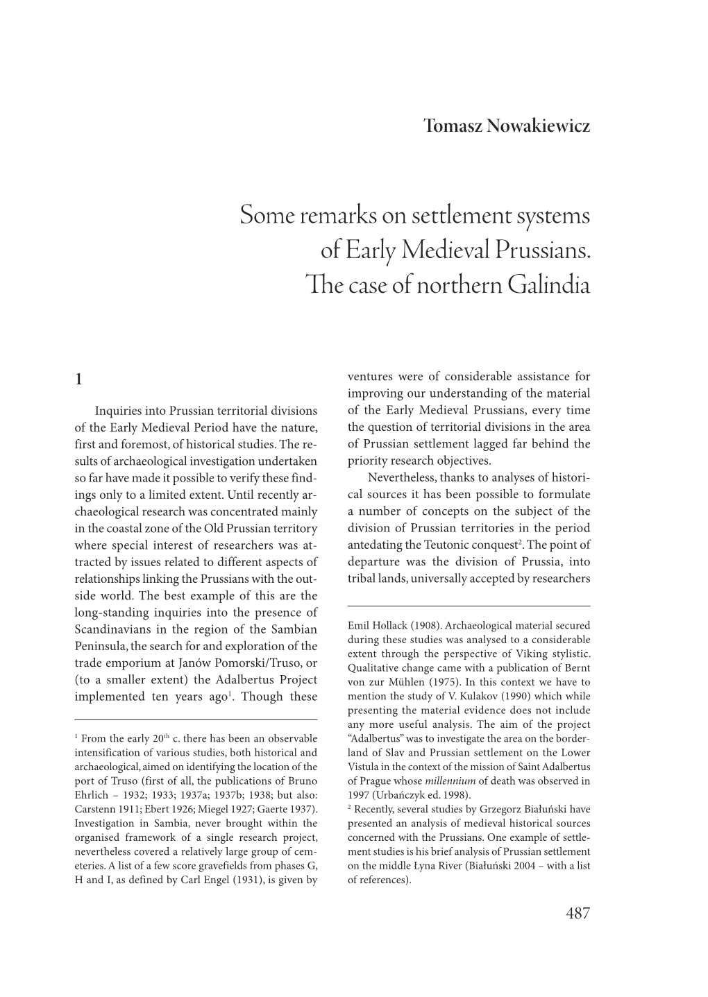 Some Remarks on Settlement Systems of Early Medieval Prussians. E Case