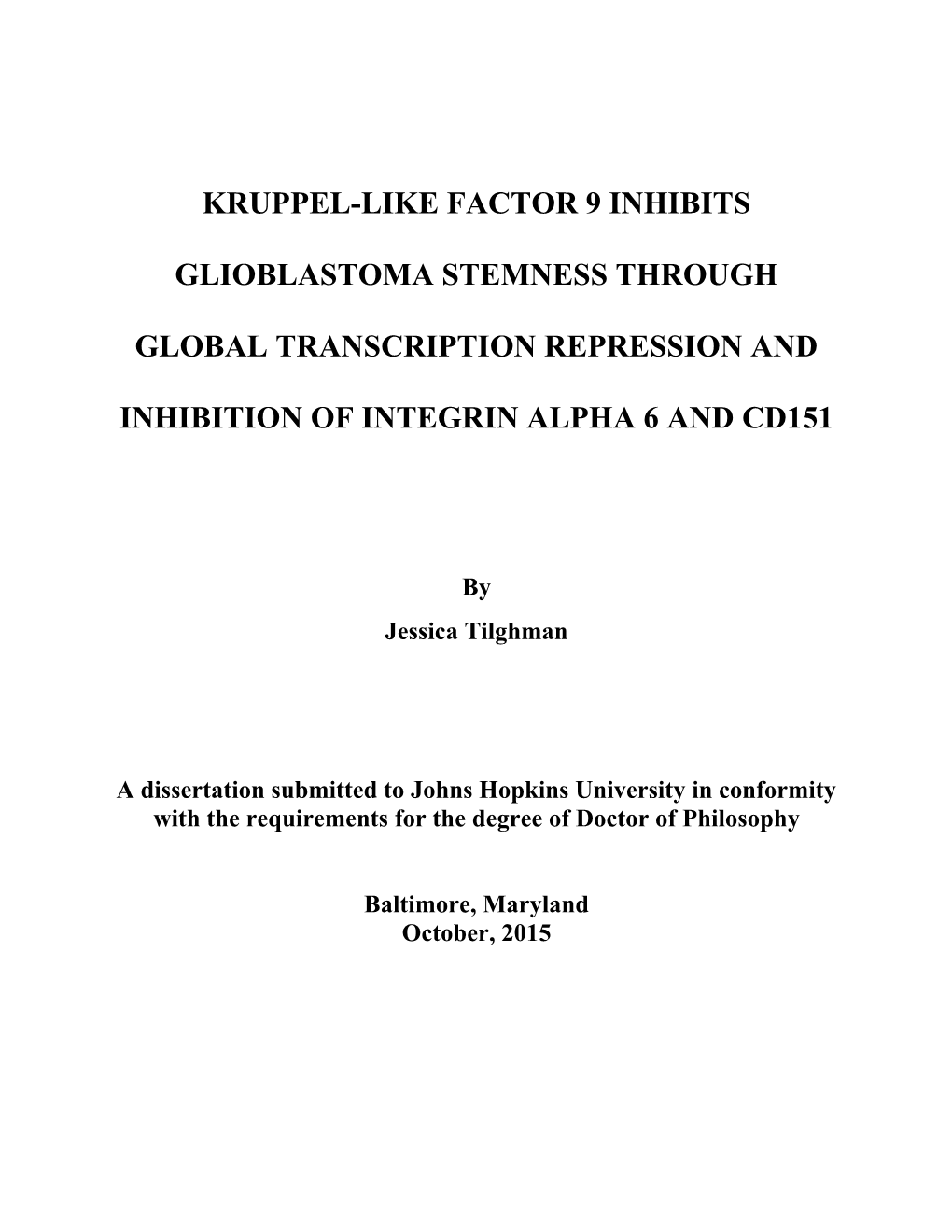 Kruppel-Like Factor 9 Inhibits Glioblastoma Stemness