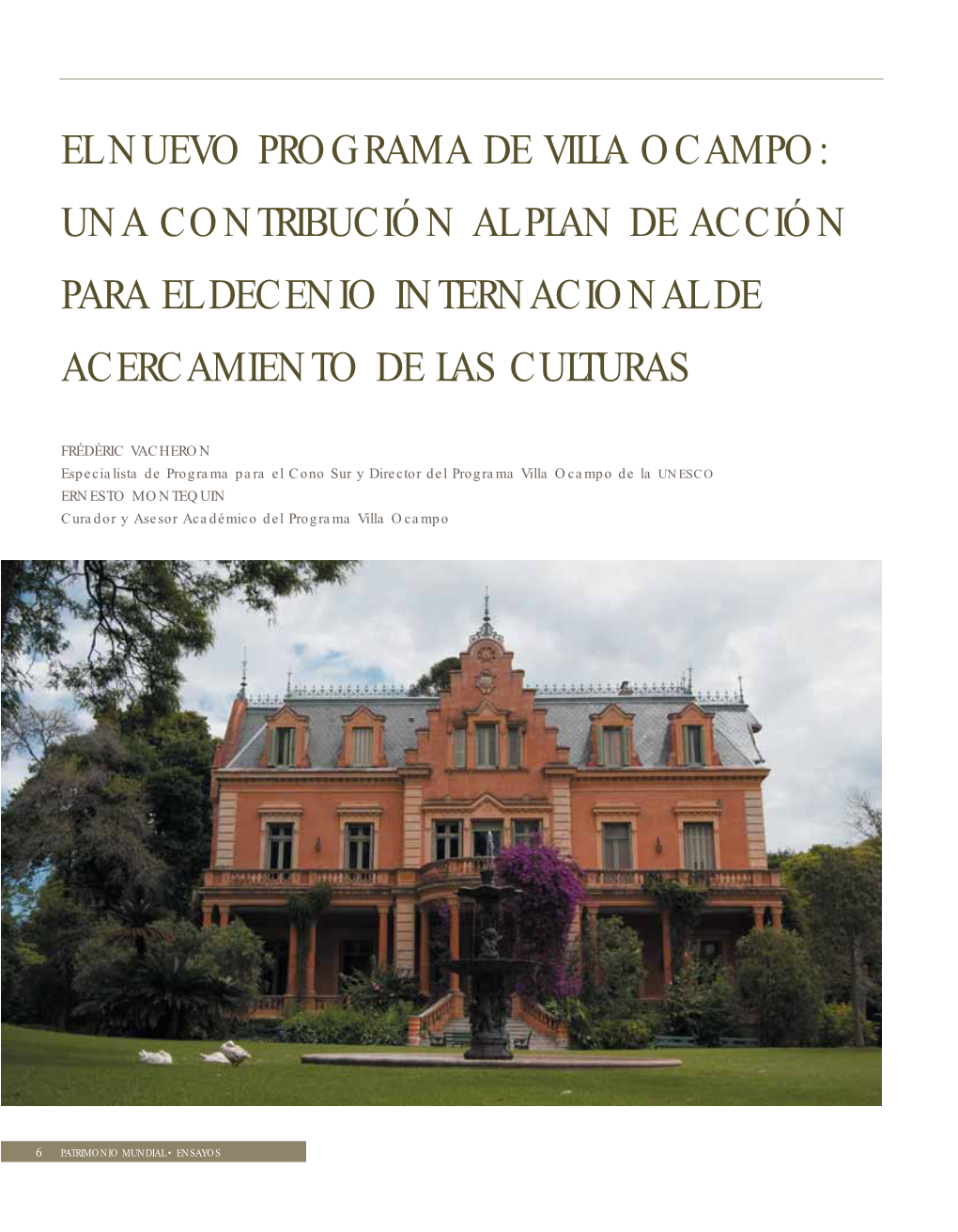 El Nuevo Programa De Villa Ocampo: Una Contribución Al Plan De Acción Para El Decenio Internacional De Acercamiento De Las Culturas