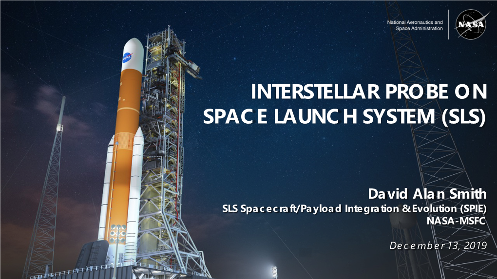 Interstellar Probe on Space Launch System (Sls)