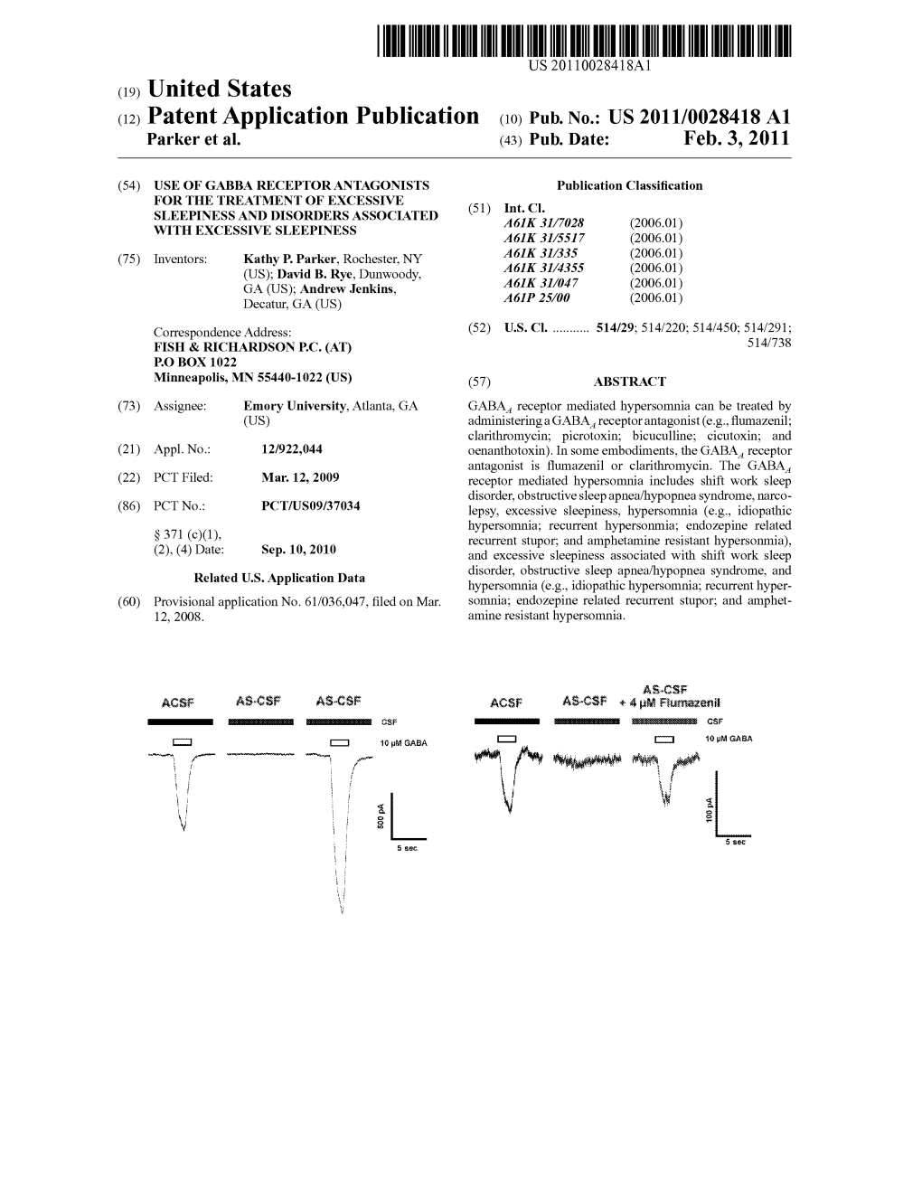 (12) Patent Application Publication (10) Pub. No.: US 2011/00284.18 A1 Parker Et Al