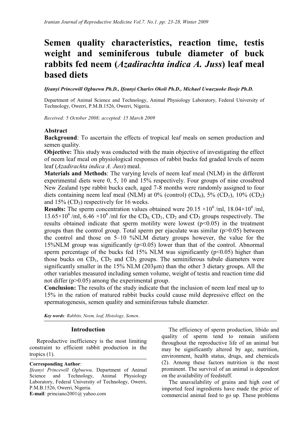 Semen Quality Characteristics, Reaction Time, Testis Weight and Seminiferous Tubule Diameter of Buck Rabbits Fed Neem (Azadirachta Indica A