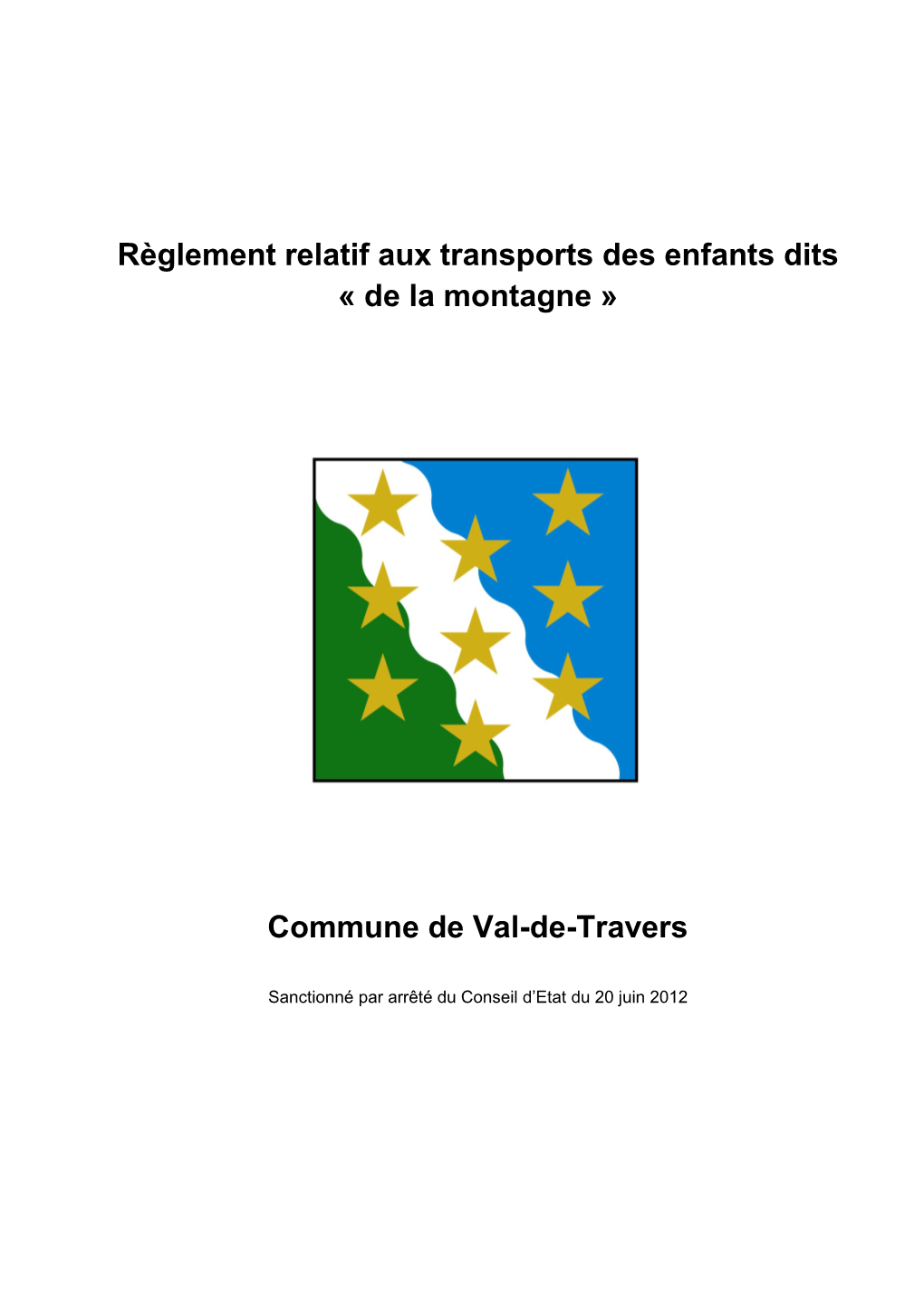 Règlement Relatif Aux Transports Scolaires Des Enfants Dits « De La Montagne » Page 2 Lieu De Art