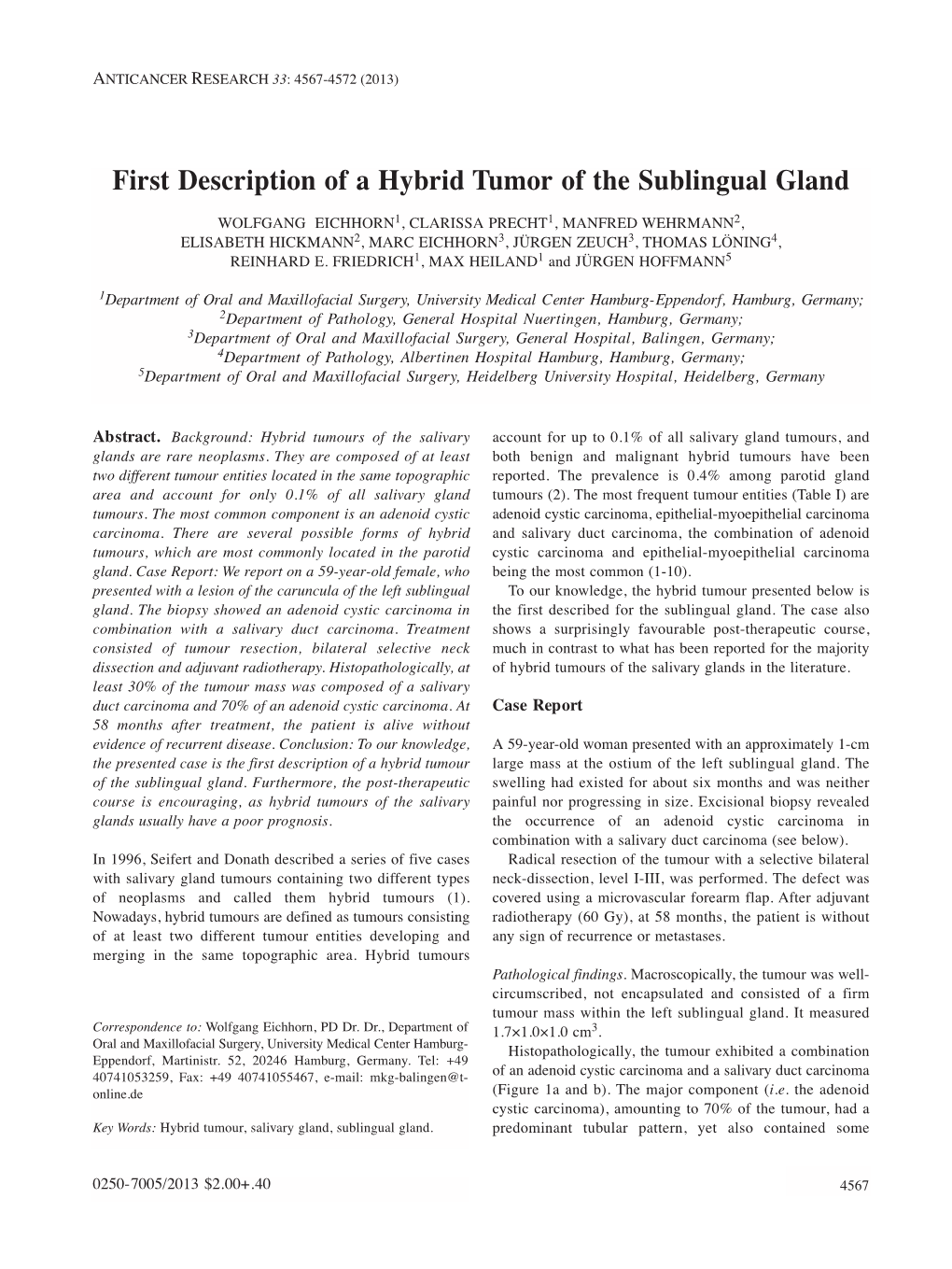 First Description of a Hybrid Tumor of the Sublingual Gland