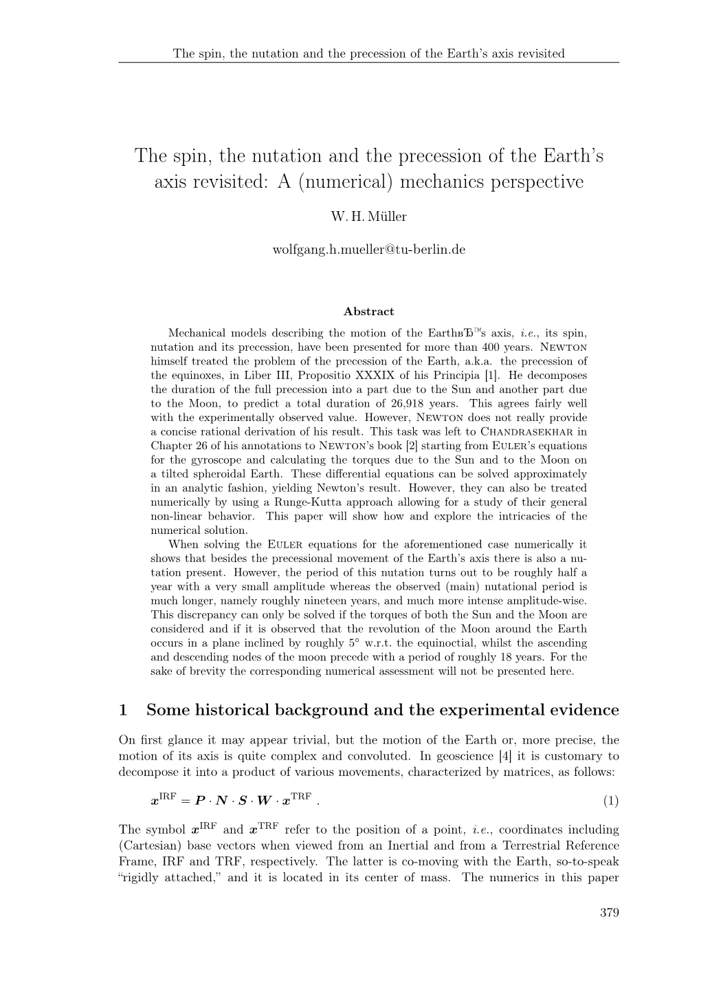 The Spin, the Nutation and the Precession of the Earth's Axis Revisited