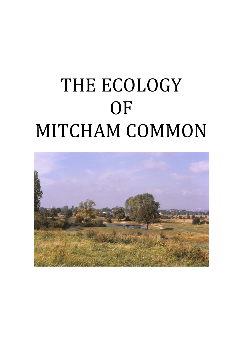 The Ecology of Mitcham Common 1984 Report