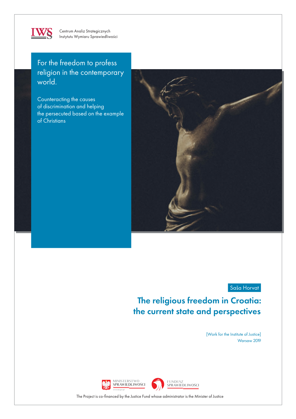 The Religious Freedom in Croatia: the Current State and Perspectives