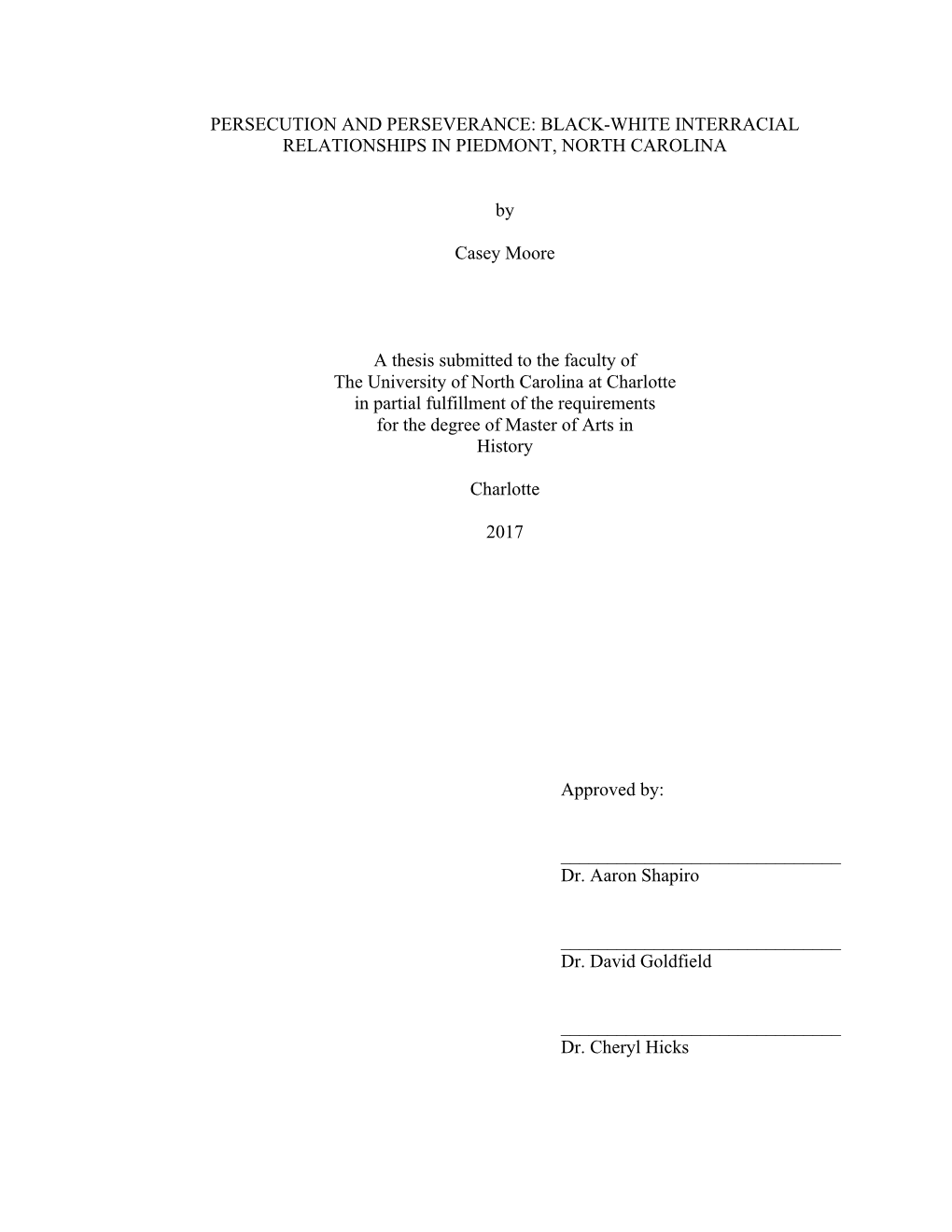 Persecution and Perseverance: Black-White Interracial Relationships in Piedmont, North Carolina