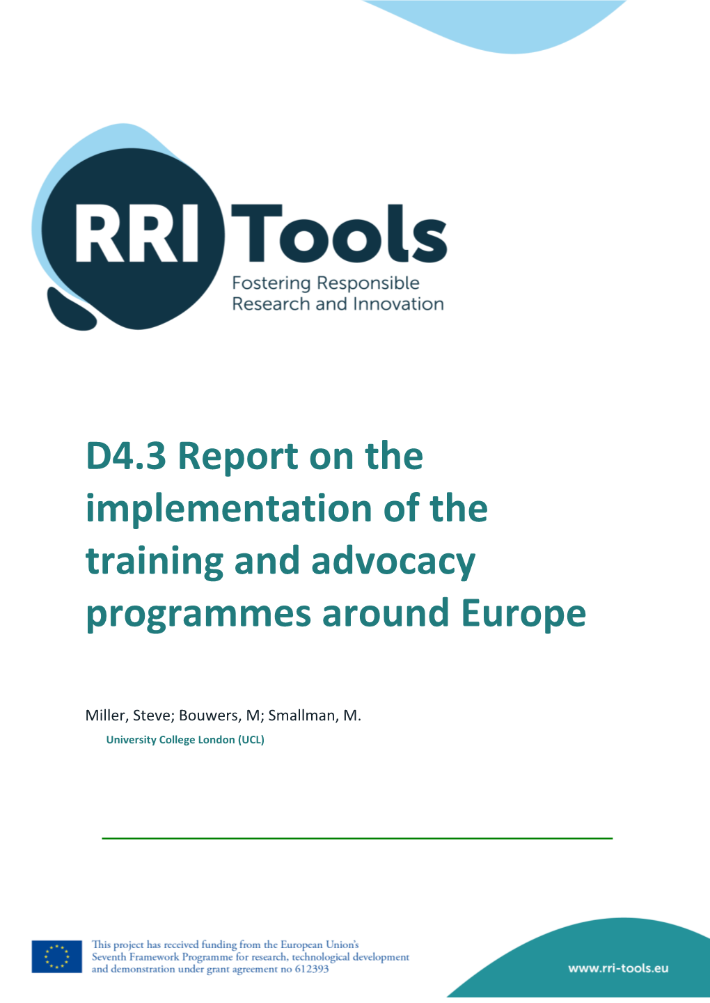 D4.3 Report on the Implementation of the Training and Advocacy Programmes Around Europe