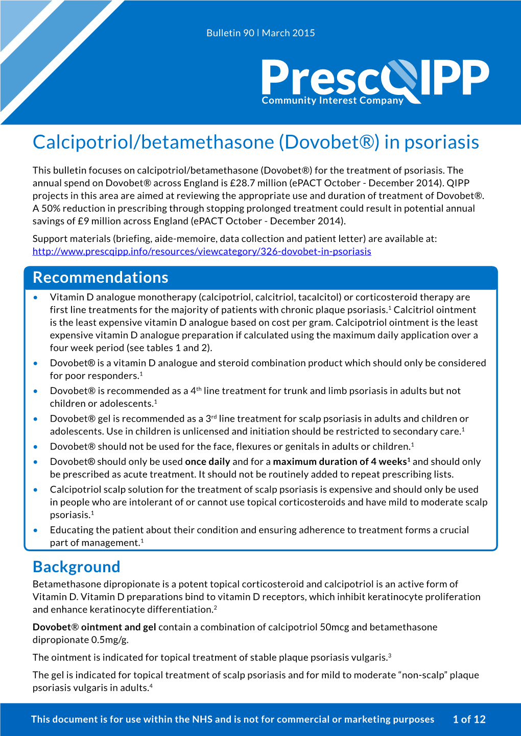 Calcipotriol/Betamethasone (Dovobet®) in Psoriasis