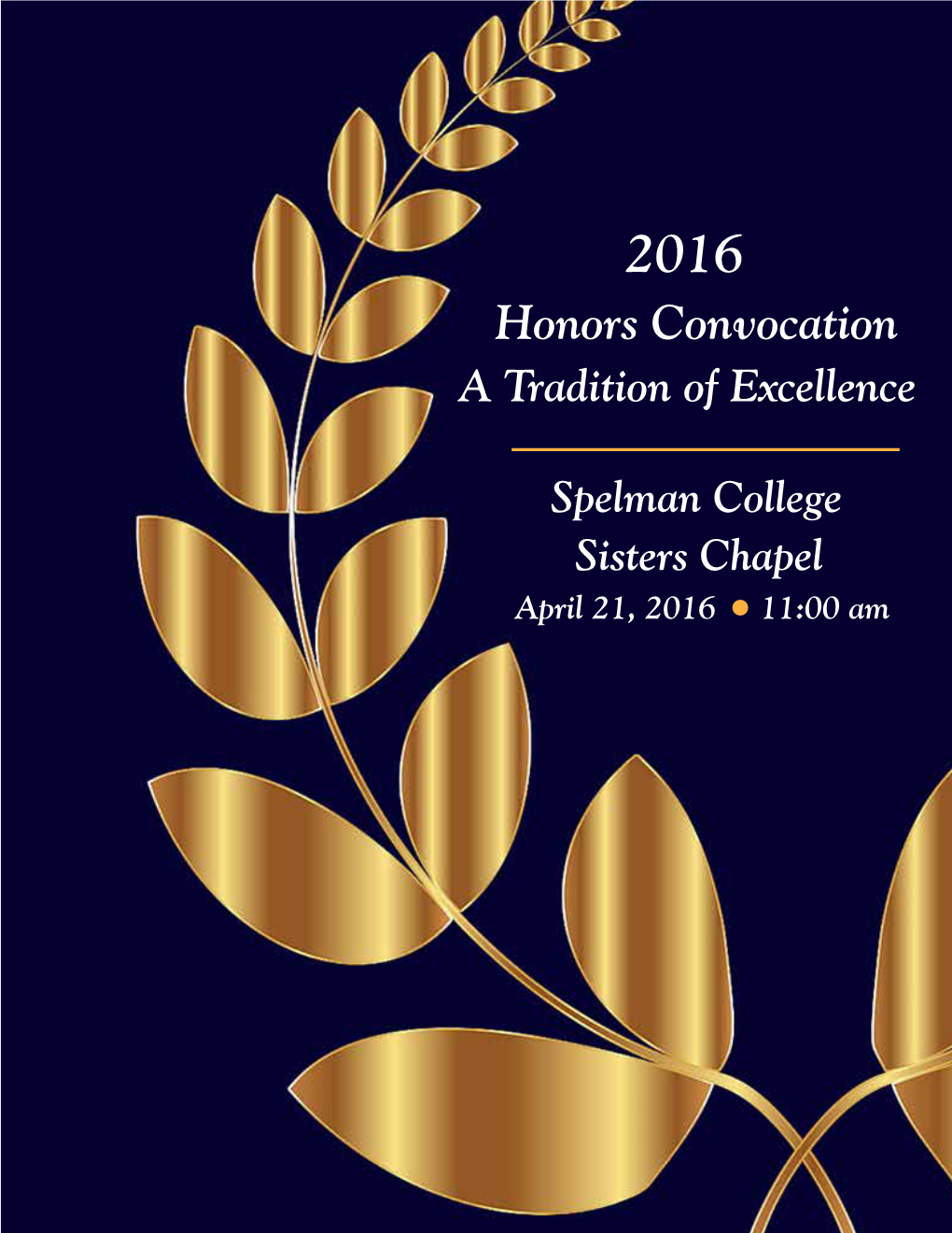 2016 Honors Convocation a Tradition of Excellence