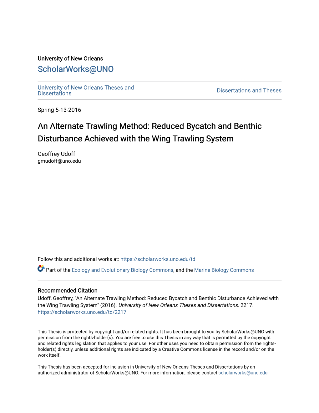 Reduced Bycatch and Benthic Disturbance Achieved with the Wing Trawling System