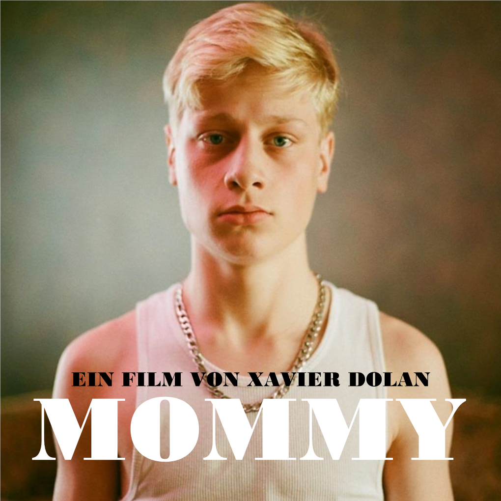 Ein Film Von Xavier Dolan