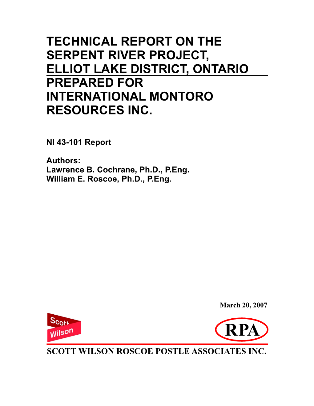 Technical Report on the Serpent River Project, Elliot Lake District, Ontario Prepared for International Montoro Resources Inc