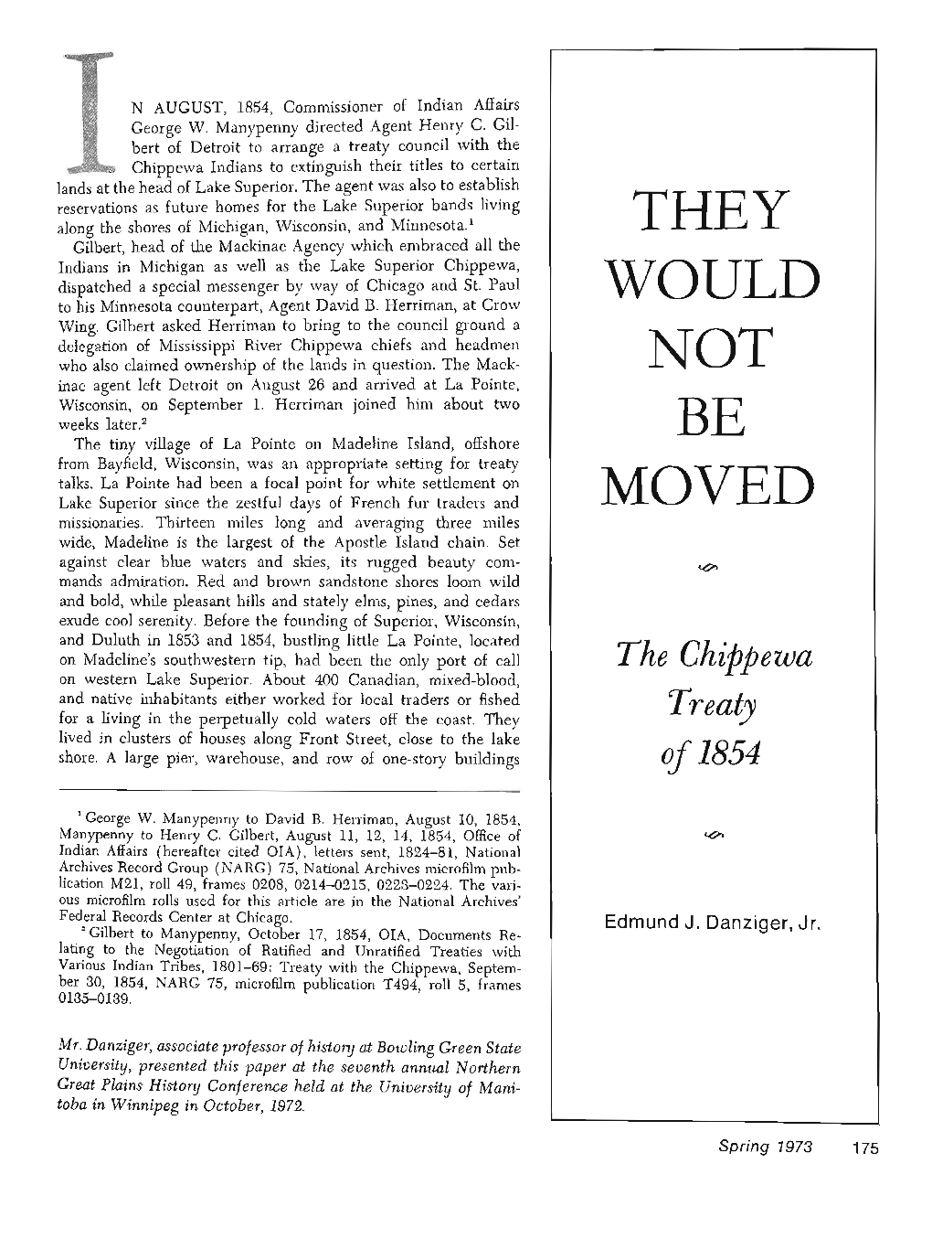 They Would Not Be Moved : the Chippewa Treaty of 1854 / Edmund