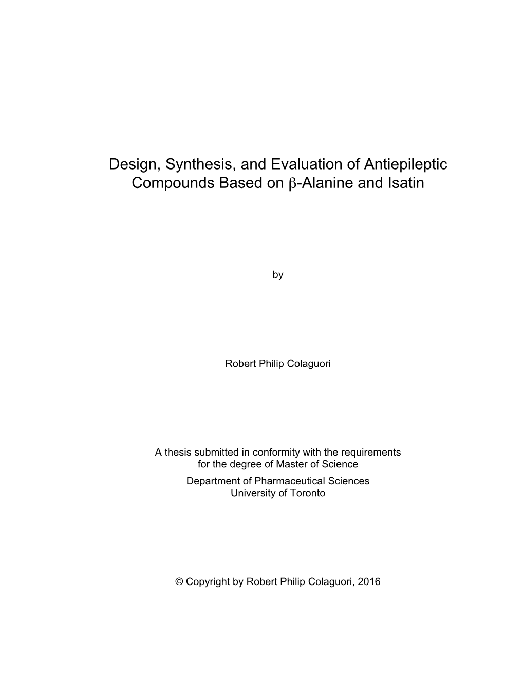 Design, Synthesis, and Evaluation of Antiepileptic Compounds Based on Β-Alanine and Isatin