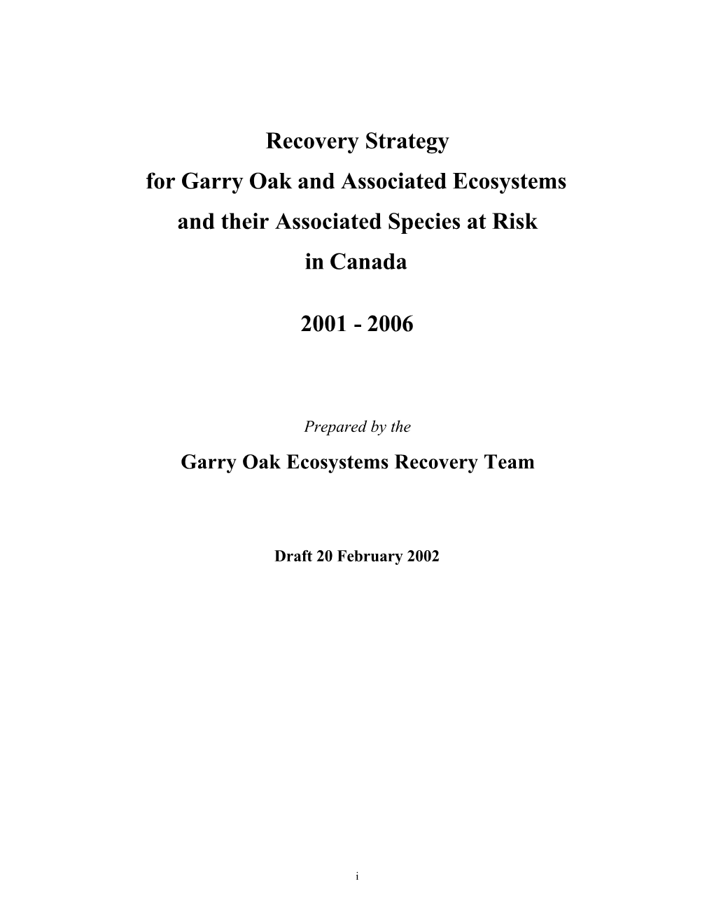 Recovery Strategy for Garry Oak and Associated Ecosystems and Their Associated Species at Risk in Canada